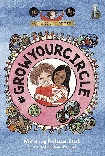 #GrowYourCircle: The graphic novel series that nurtures purpose and empathy while building leadership skills in children