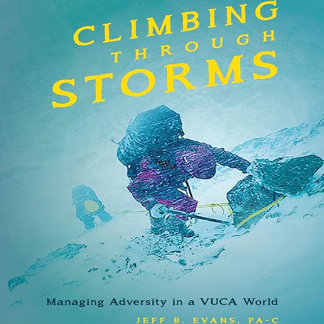 Climbing Through Storms