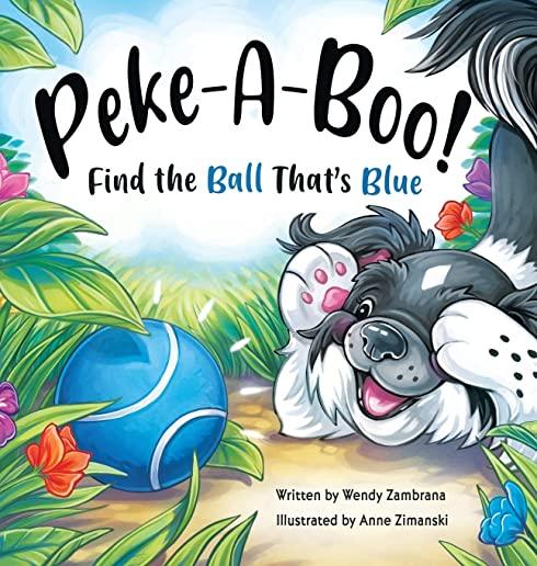 Peke-A-Boo!: Find the Ball That's Blue