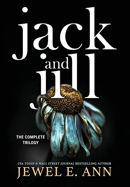 Jack and Jill: The Complete Trilogy