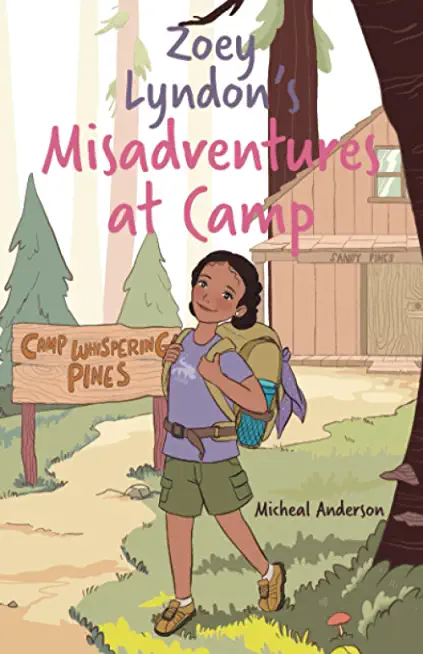 Zoey Lyndon's Misadventures at Camp