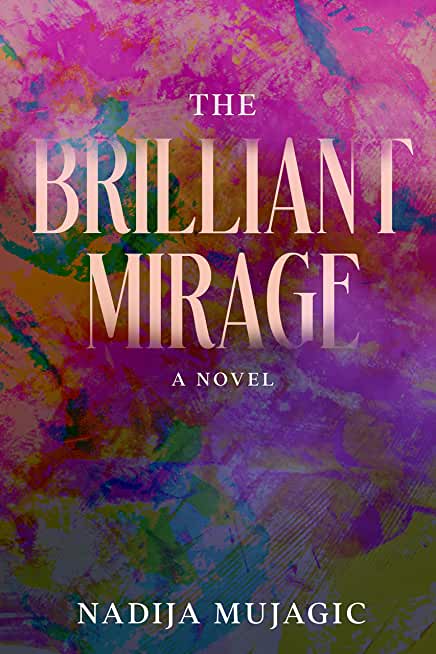 The Brilliant Mirage