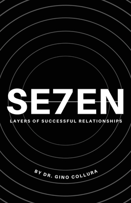 Seven Layers of Successful Relationships