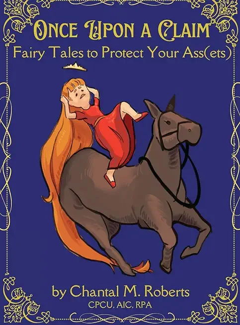 Once Upon A Claim: Fairy Tales to Protect Your Ass(ets)