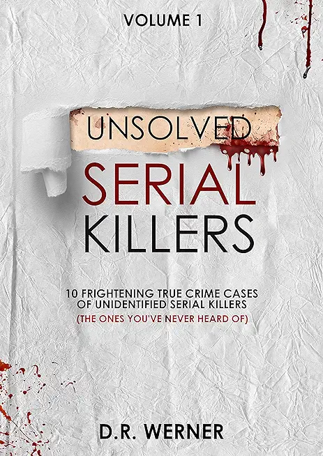 Unsolved Serial Killers