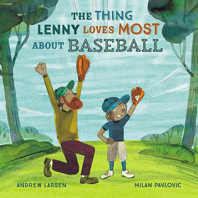 The Thing Lenny Loves Most about Baseball