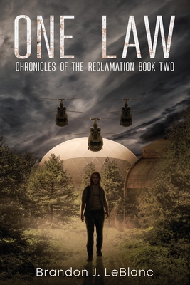 One Law: Chronicles of the Reclamation Book Two