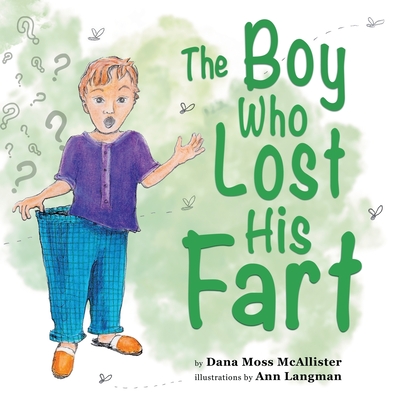 The Boy Who Lost His Fart