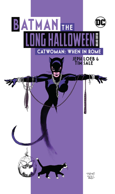 Batman the Long Halloween: Catwoman: When in Rome Deluxe Edition