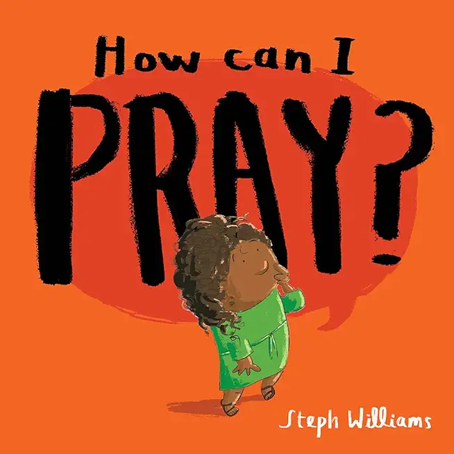 How Can I Pray?