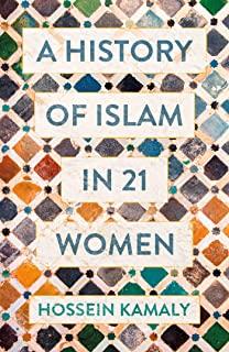 A History of Islam in 21 Women