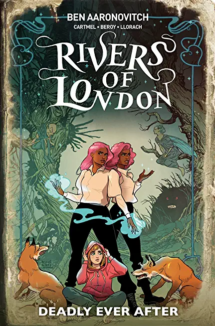 Rivers of London: Deadly Ever After (Graphic Novel)