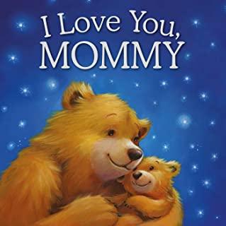 I Love You, Mommy