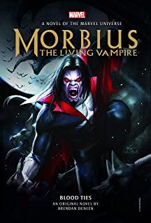 Morbius: The Living Vampire - Blood Ties