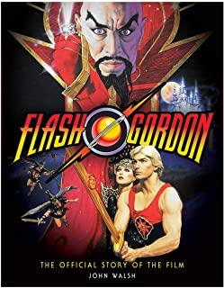 Flash Gordon: The Official Story of the Film