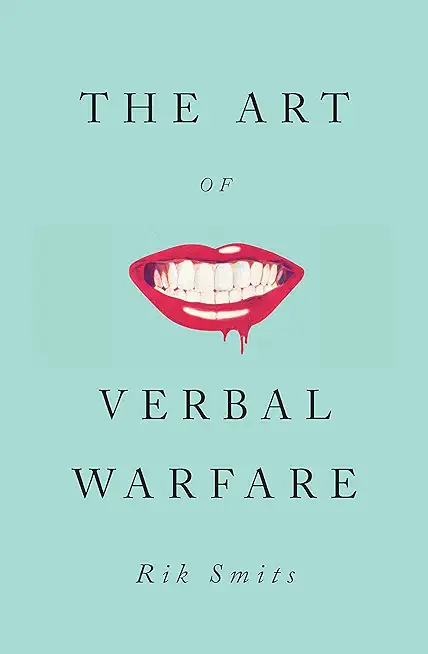 The Art of Verbal Warfare