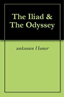 The Iliad and The Odyssey