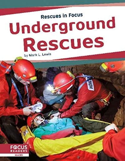 Underground Rescues