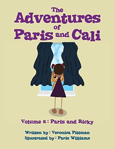 The Adventures of Paris and Cali: Volume 2: Paris and Ricky