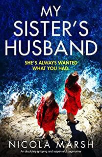 My Sister's Husband: An absolutely gripping and suspenseful page-turner