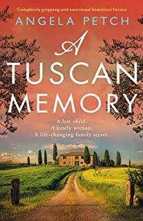 A Tuscan Memory: Completely gripping and emotional historical fiction