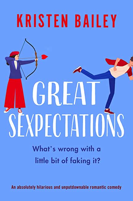 Great Sexpectations: An absolutely hilarious and unputdownable romantic comedy