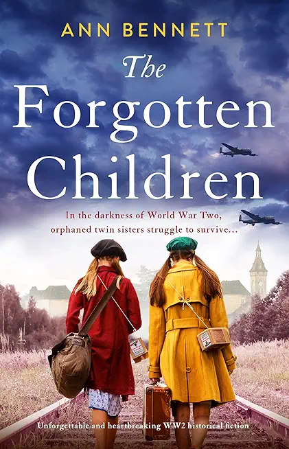 The Forgotten Children: Unforgettable and heartbreaking WW2 historical fiction