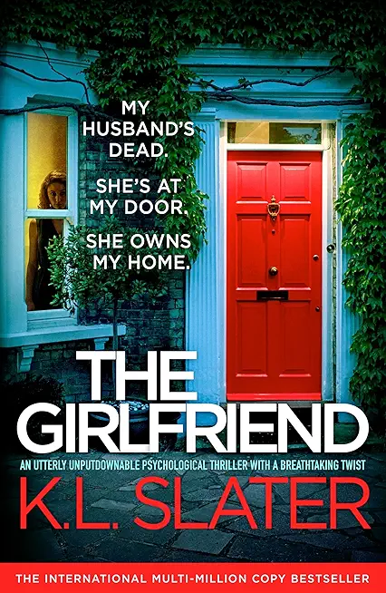 The Girlfriend: An utterly unputdownable psychological thriller with a breathtaking twist