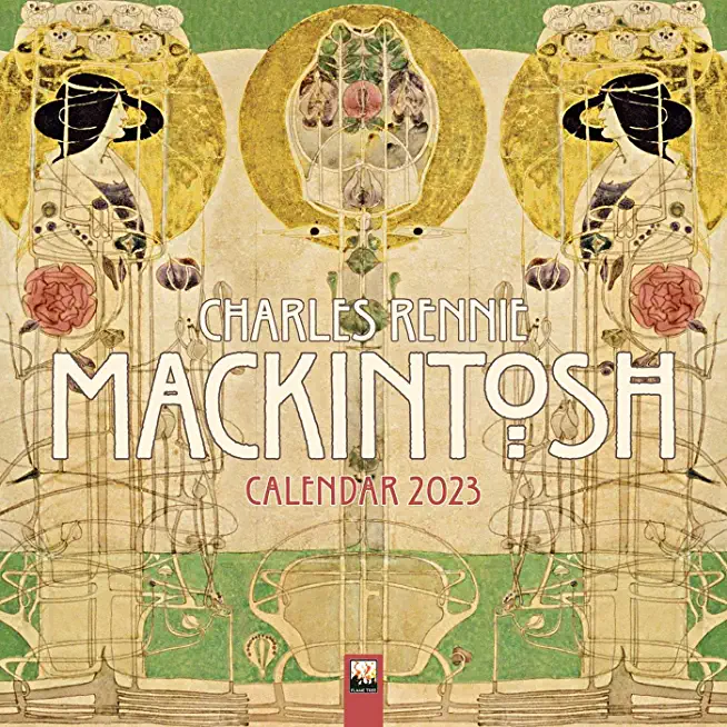 Charles Rennie Mackintosh Wall Calendar 2023 (Art Calendar)