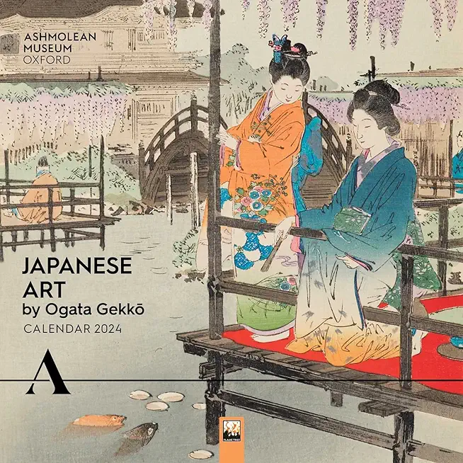 Ashmolean Museum: Japanese Art by Ogata Gekko Wall Calendar 2024 (Art Calendar)