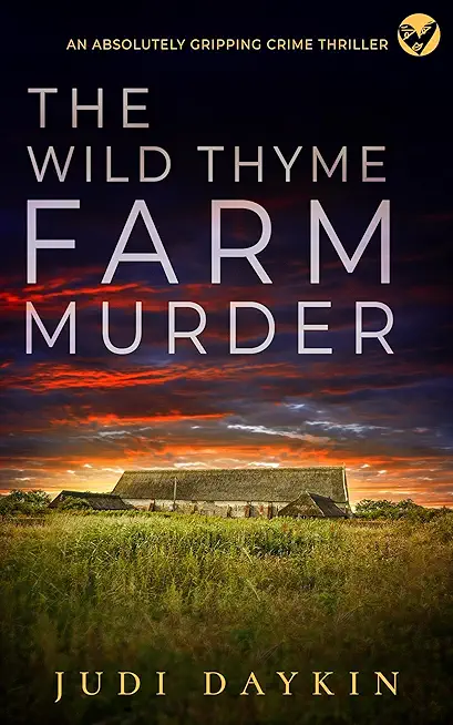 THE WILD THYME FARM MURDER an absolutely gripping crime thriller