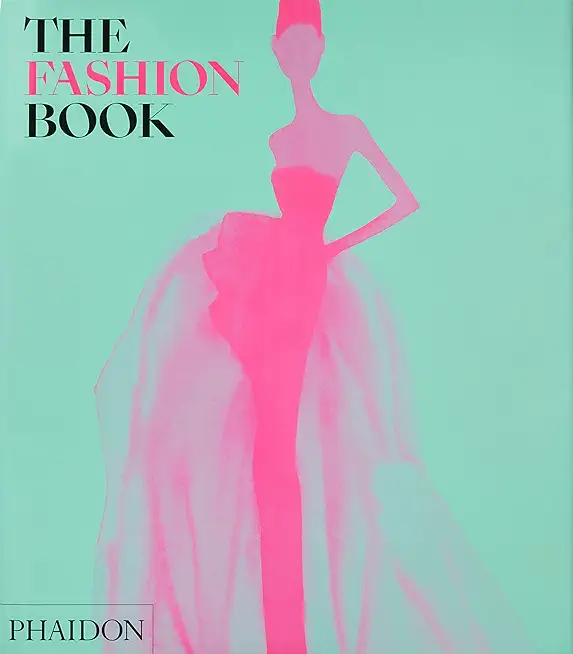 The Fashion Book: Revised and Updated Edition