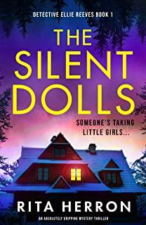 The Silent Dolls: An absolutely gripping mystery thriller