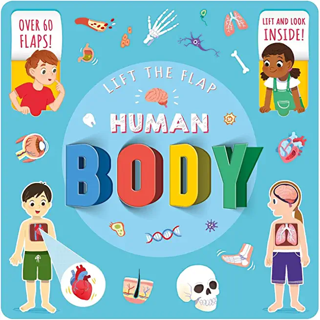 Human Body: Lift-The-Flap Fact Book