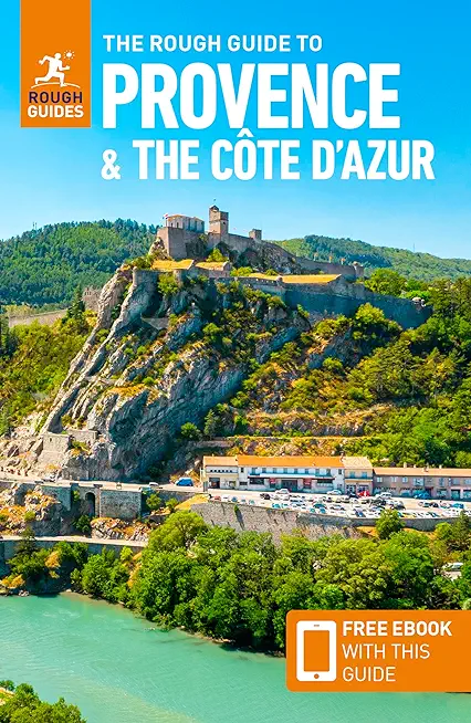 The Rough Guide to Provence & the Cote d'Azur (Travel Guide with Free Ebook)