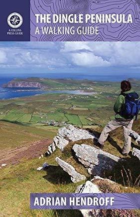 The Dingle Peninsula: A Walking Guide