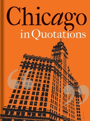 Chicago in Quotations