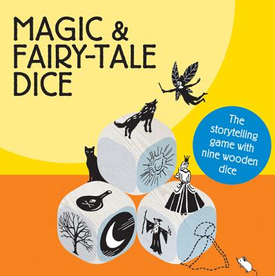 Magic and Fairy-Tale Dice [With 9 Wooden Dice]