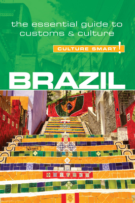 Brazil - Culture Smart! (Second Edition, Second)