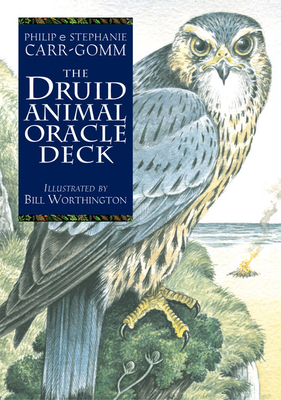 Druid Animal Oracle Deck: Working with the Sacred Animals of the Druid Tradition