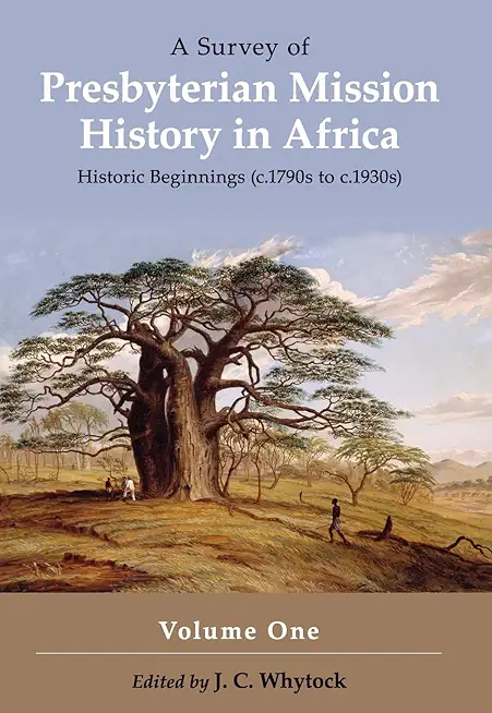 A Survey of Presbyterian Mission History in Africa