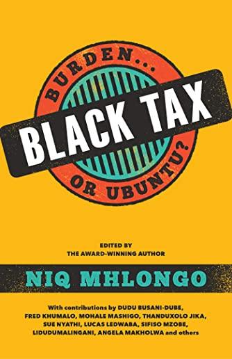 Black Tax: Burden or Ubuntu?