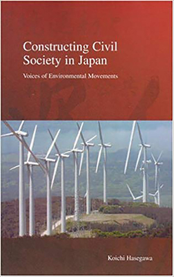 Constructing Civil Society in Japan: Voices of Environmental Movements