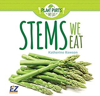 Stems We Eat