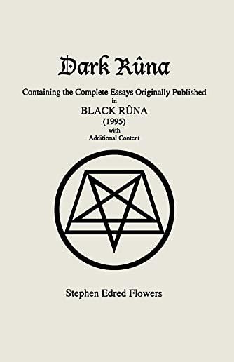 Dark RÃƒÂ»na: Containing the Complete Essays Originally Published in Black RÃƒÂ»na (1995)