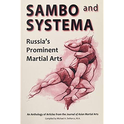 Sambo and Systema: Russia's Prominent Martial Arts