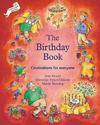 Birthday Book: Celebrations for Everyone