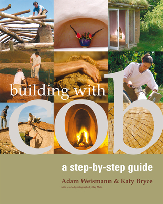 Building with Cob: A Step-By-Step Guide