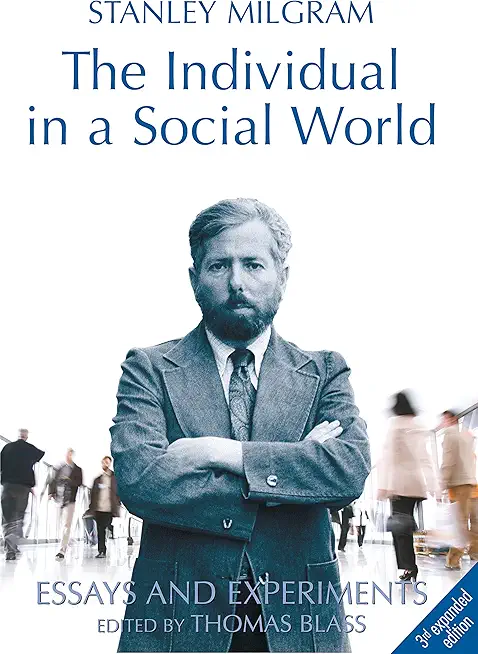 The Individual in a Social World: Essays and Experiments