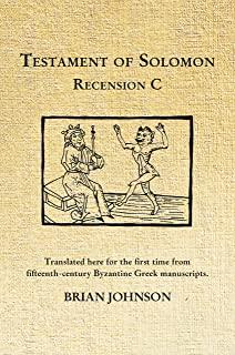 The Testament of Solomon: Recension C